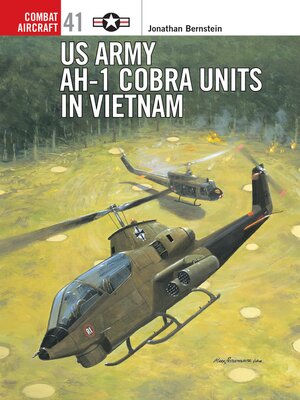 cover image of US Army AH-1 Cobra Units in Vietnam